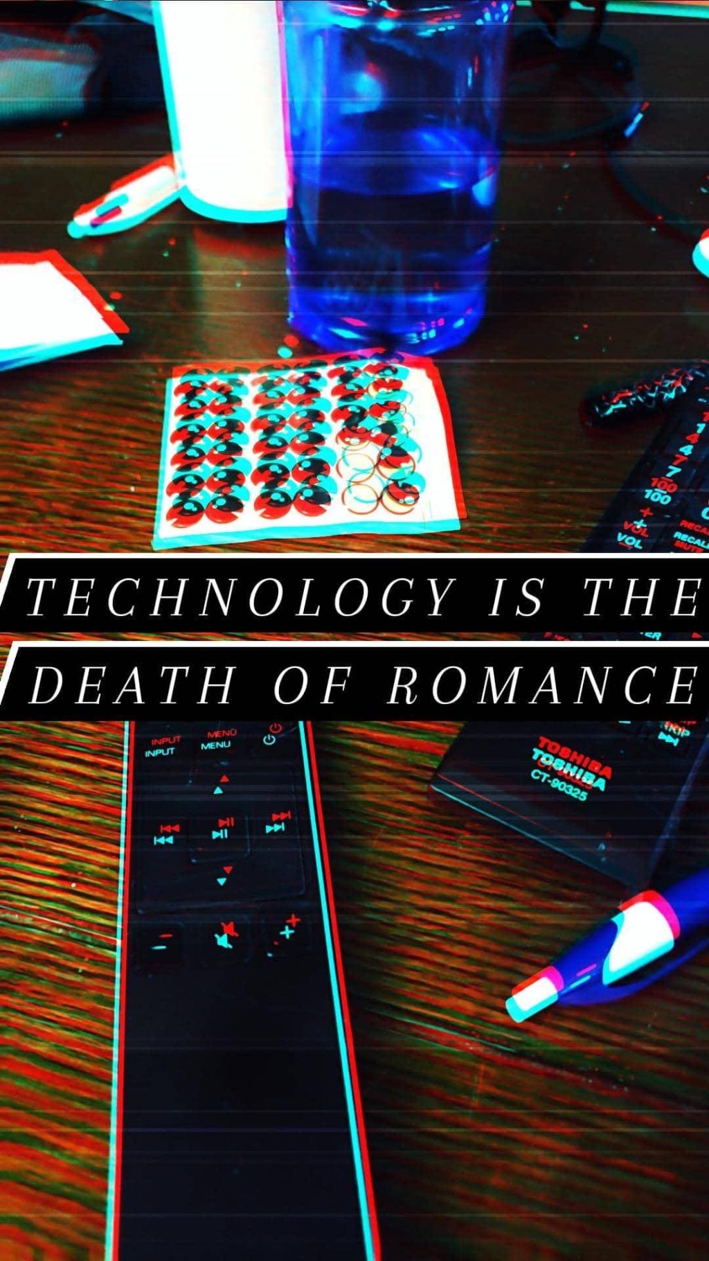 Technology is the death of romance